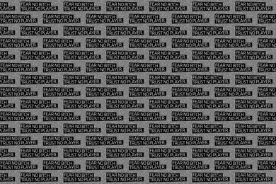 Fear No Trust No Desktop Wallpapers