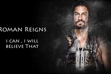 Roman Reigns Believe That WWE Wallpapers   DreamLoveWallpapers