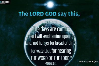 CHRISTIAN HD WALLPAPERS: HOLY BIBLE QUOTES Amos 8:11