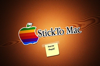 Apple   Stick To Mac Desktop Wallpapers 1576
