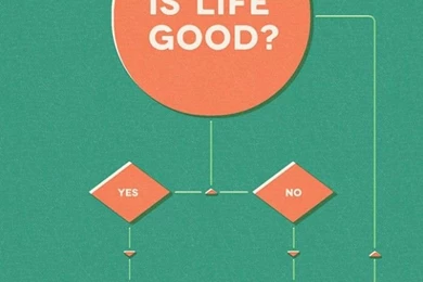 Is Life Good? [Flowcart]   ChurchMag