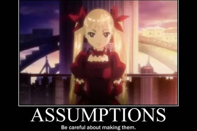 Assumptions]   Dance In The Vampire Bund
