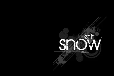 1366x768 Let It Snow Wallpaper, Music And Dance Wallpapers
