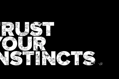 Trust Your Instincts Wallpapers 212643