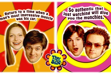 Those 70's Ads   That 70's Show Wallpapers (2053903)   Fanpop