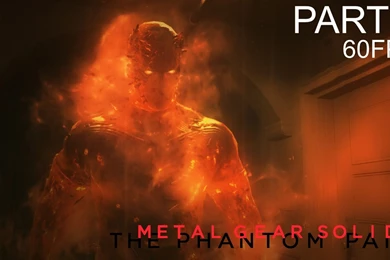 DEMON VOLGIN / THE MAN ON FIRE   Metal Gear Solid V The Phantom ...
