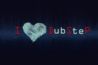 I Love Dubstep Wallpapers