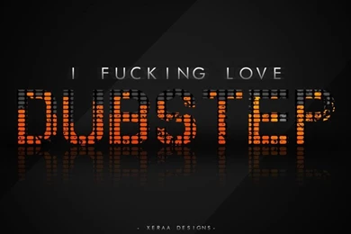 I Love Dubstep By Xeraaa On DeviantArt