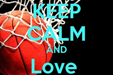 Keep Calm Quotes About Basketball. QuotesGram
