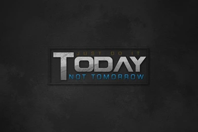 Do It TODAY Wallpapers By SisayDesigns On DeviantArt
