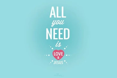 Need Love & Jesus Desktop Wallpapers   Free Backgrounds