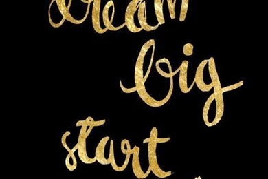 Black Gold Dream Big iPhone Phone Lock Screen Wallpaper Backgrounds ...
