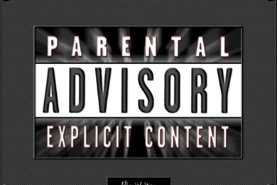 Parental Advisory