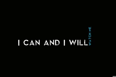 Download Quotes I CaN AnD I WiLl Wallpapers   Wallpapers Printed