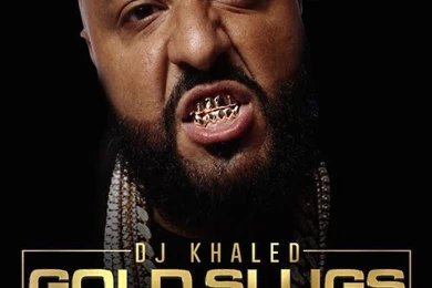 DJ Khaled – Gold Slugs Lyrics