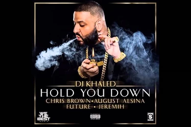 Dj Khaled   Hold You Down Ft. Chris Brown, Jeremih, August Alsina ...