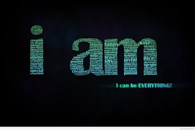 I can be everything inspirational wallpaper message.jpg