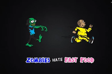 Zombies Hate Fast Food Wallpapers   Funny Wallpapers