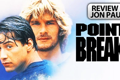 Point Break    Movie Review