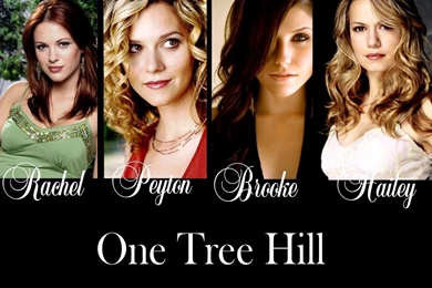 The Girls One Tree Hill Wallpapers (376490) Fanpop