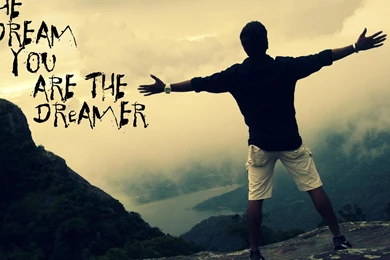 I Am The Dream You Are The Dreamer Wallpapers   (