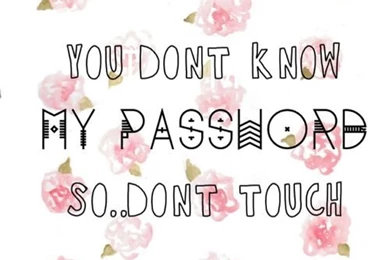 Wallpapers DONT TOUCH MY PHONE By