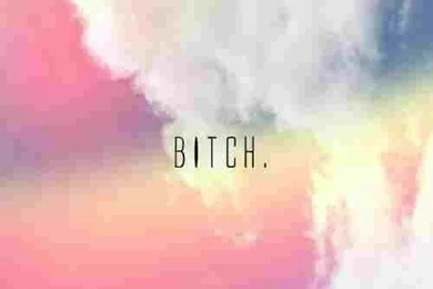 Bitch Wallpapers By Sarah☆
