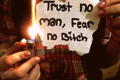 Trust No Bitch Wallpapers