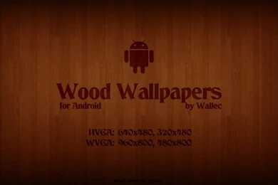 Wood Android Wallpapers By Wwalczyszyn On DeviantArt