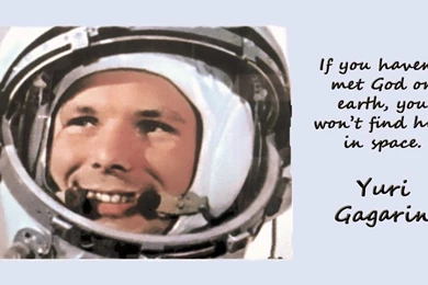 Yuri Gagarin's Quotes, Famous And Not Much   QuotationOf . COM