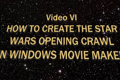How To Create The Star Wars Opening Crawl In Windows Movie Maker ...