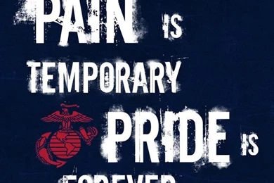 Pain Is Temporary By US Marine Corps