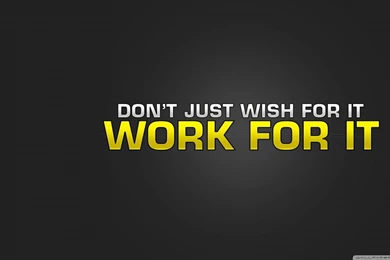 Work Is Worship HD Desktop Wallpapers : High Definition : Mobile