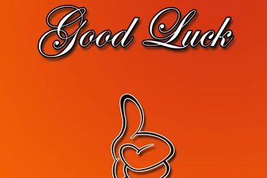 High Resolution Good Luck Wallpaperes