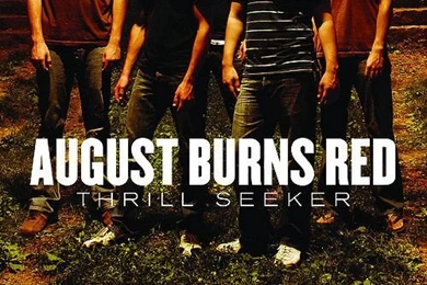Gallery For   August Burns Red Thrill Seeker