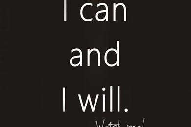 I Can And I Will