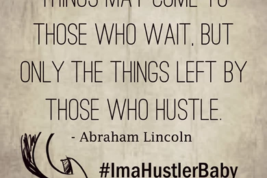 Hustler Quotes. QuotesGram