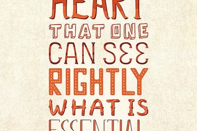 This Is Perhaps The Little Prince's Most Iconic Quote.