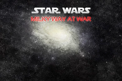 SW Milky Way At War Wallpapers Milky Way (HD) Image Mod DB