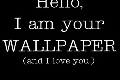 Cute and Funny mobile wallpaper quote.jpg