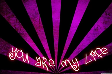 You Are My Life HD Desktop Wallpapers : Widescreen : High ...
