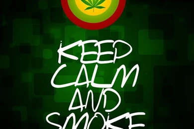 Keep Calm And Smoke Weed Wallpaper Images HD 1080p   Http ...