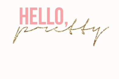 Hello Pretty iPhone 5 Backgrounds