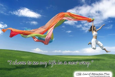 I Choose To See My Life In A New Way." (Wallpapers + Decree)