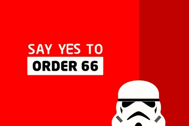 Say Yes To Order 66 Wallpapers