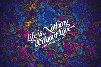 Life Nothing Without Love Full HD Wallpapers Free HD Wallpapers ...