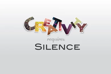 Creativity Requires Silence Wallpapers
