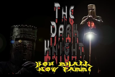DARK KNIGHT   Monty Python Wallpapers (10653878)   Fanpop