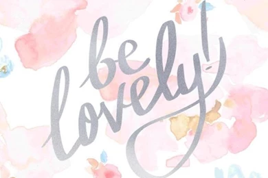 Pretty Watercolour Pastel Floral Be Lovely Quote Iphone Wallpapers ...