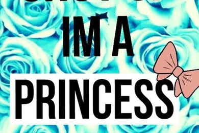Shut Up I'm A Princess By Amanda